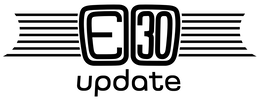 E30 Update